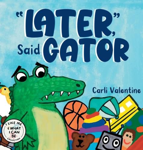 Cover image for Later, Said Gator