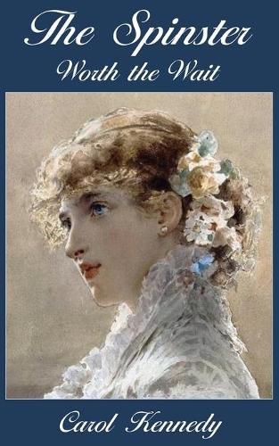 Cover image for The Spinster: Worth the Wait
