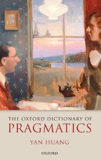 Cover image for The Oxford Dictionary of Pragmatics