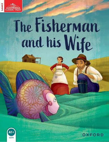 Cover image for Classic Tales Second Edition: Level 2: The Fisherman and His Wife Audio Pack