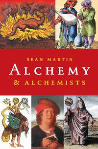 Cover image for A Pocket Essential Short History of Alchemy and Alchemists