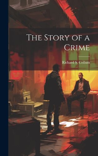 Cover image for The Story of a Crime