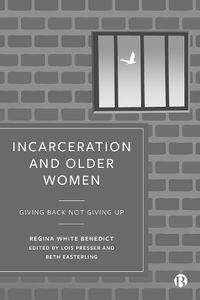 Cover image for Incarceration and Older Women