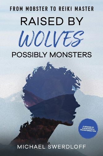 Cover image for Raised by Wolves, Possibly Monsters