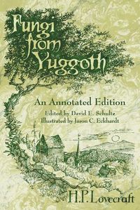 Cover image for Fungi from Yuggoth: An Annotated Edition