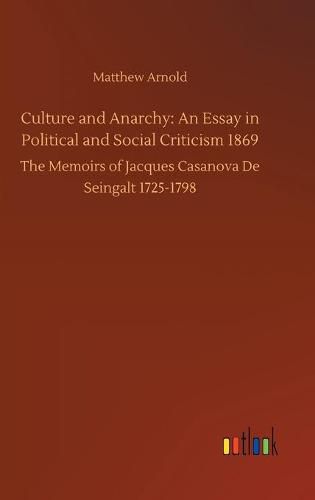 Cover image for Culture and Anarchy: An Essay in Political and Social Criticism 1869