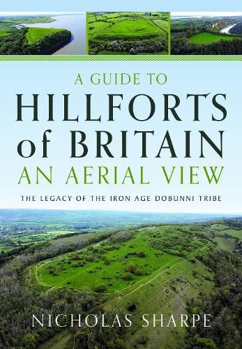 Cover image for A Guide to Hillforts of Britain, An Aerial View