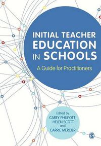 Cover image for Initial Teacher Education in Schools: A Guide for Practitioners