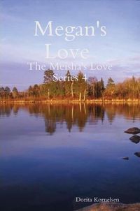 Cover image for Megan's Love (The Meisha's Love Series 4)