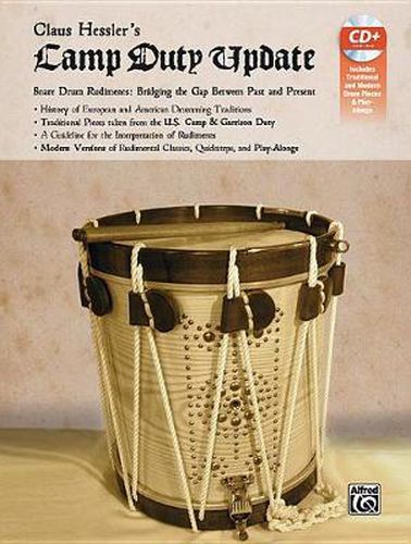 Cover image for Claus Hessler's Camp Duty Update: Snare Drum Rudiments: Bridging the Gap Between Past and Present