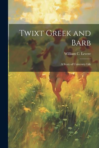 Cover image for Twixt Greek and Barb