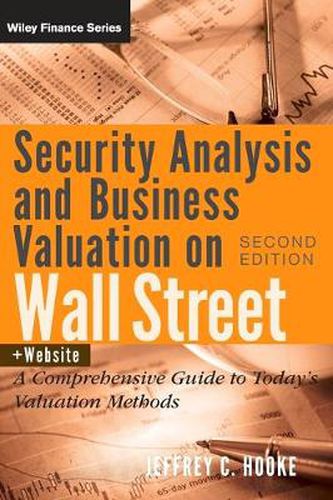 Cover image for Security Analysis and Business Valuation on Wall Street: A Comprehensive Guide to Today's Valuation Methods