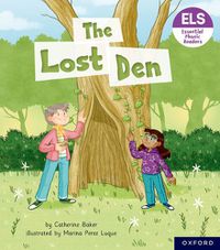 Cover image for Essential Letters and Sounds: Essential Phonic Readers: Oxford Reading Level 5: The Lost Den