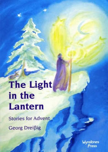 Cover image for The Light in the Lantern: Stories for an Advent Calendar