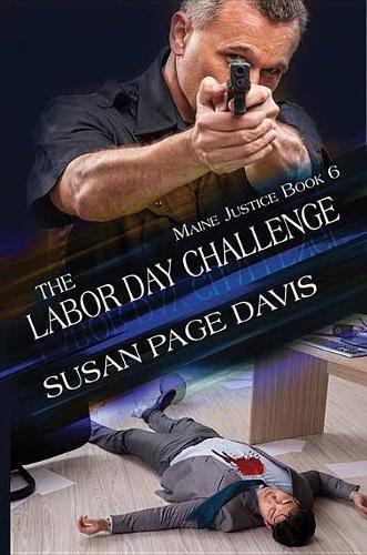 The Labor Day Challenge: Maine Justice