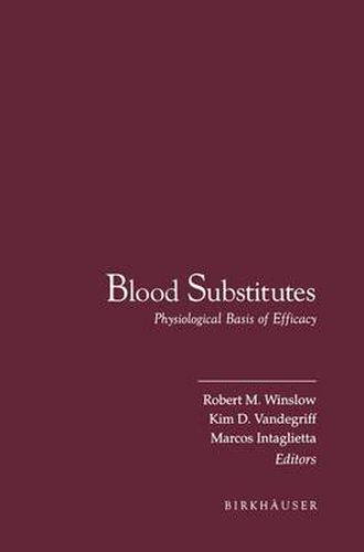 Cover image for Blood Substitutes: Physiological Basis of Efficacy