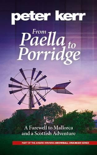 Cover image for From Paella to Porridge: A Farewell to Mallorca and a Scottish Adventure