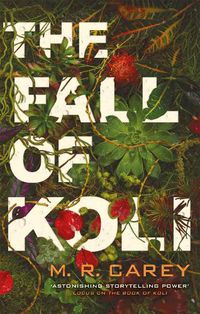 Cover image for The Fall of Koli: The Rampart Trilogy, Book 3