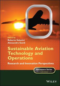 Cover image for Sustainable Aviation Technology and Operations: Re search and Innovation Perspectives