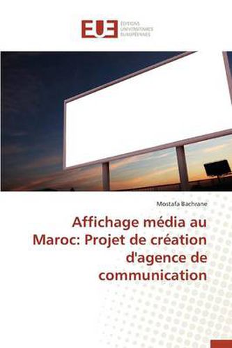 Cover image for Affichage M dia Au Maroc