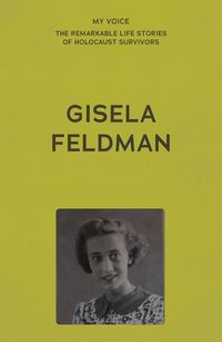 Cover image for My Voice: Gisela Feldman