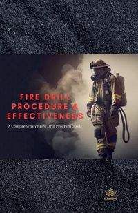 Cover image for Fire Drill Procedure & Effectiveness