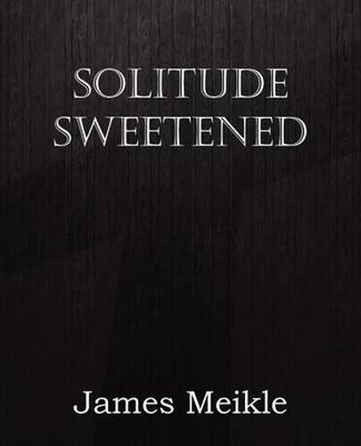 Cover image for Solitude Sweetened