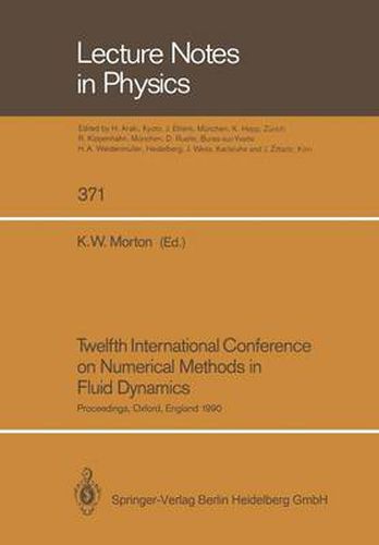 Cover image for Twelfth International Conference on Numerical Methods in Fluid Dynamics: Proceedings of the Conference Held at the University of Oxford, England on 9-13 July 1990