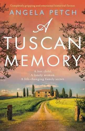 Cover image for A Tuscan Memory: Completely gripping and emotional historical fiction