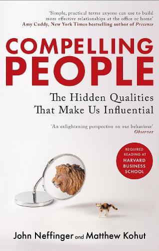 Cover image for Compelling People: The Hidden Qualities That Make Us Influential