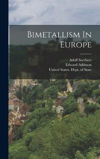 Cover image for Bimetallism In Europe