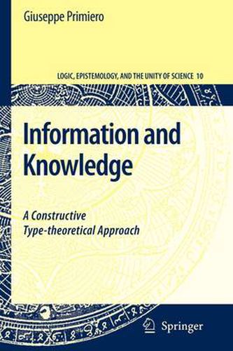 Cover image for Information and Knowledge: A Constructive Type-theoretical Approach