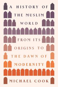 Cover image for A History of the Muslim World