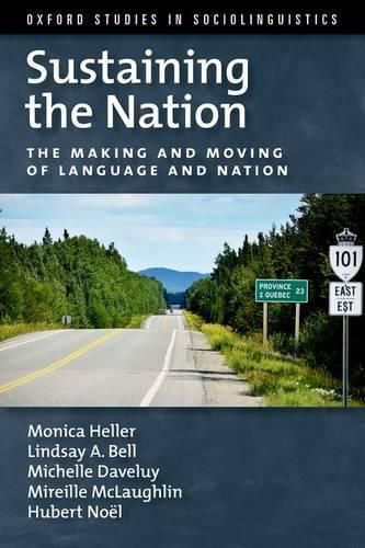 Sustaining the Nation: The Making and Moving of Language and Nation