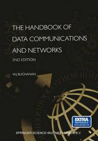 Cover image for The Handbook of Data Communications and Networks: Volume 1. Volume 2