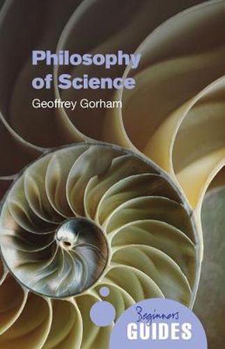 Cover image for Philosophy of Science: A Beginner's Guide
