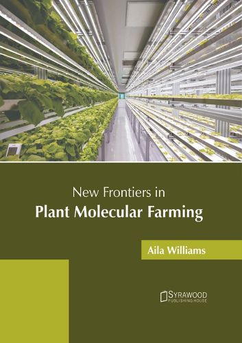 Cover image for New Frontiers in Plant Molecular Farming