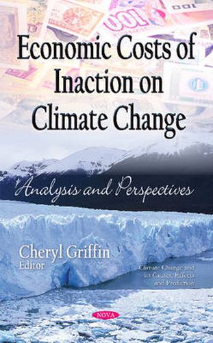 Cover image for Economic Costs of Inaction on Climate Change: Analysis & Perspectives