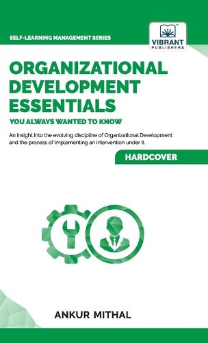 Cover image for Organizational Development Essentials You Always Wanted To Know