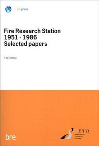 Cover image for Fire Research Station 1951-1986 Selected Papers: (BR 80)