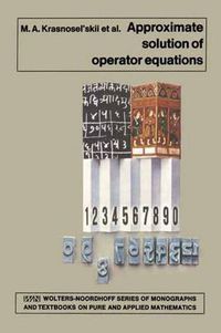 Cover image for Approximate Solution of Operator Equations