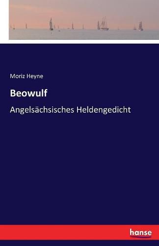 Beowulf: Angelsachsisches Heldengedicht