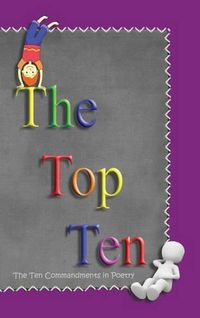 Cover image for The Top Ten: The Ten Commandments in Poetry