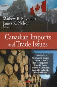 Cover image for Canadian Imports & Trade Issues
