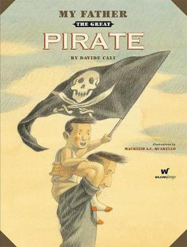 Cover image for My Father the Great Pirate