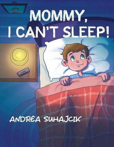 Cover image for Mommy, I Can't Sleep!
