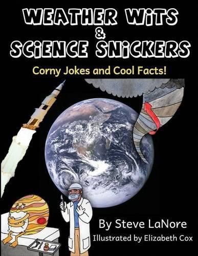 Cover image for Weather Wits and Science Snickers: Corny Jokes and Cool Facts!