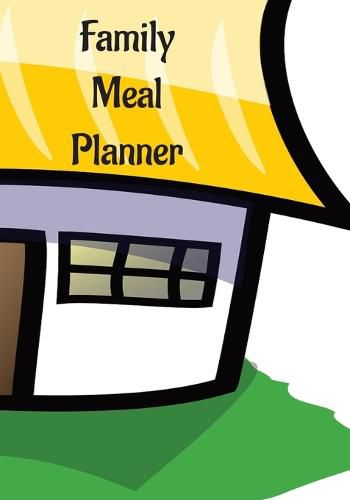 Cover image for Family Meal Planner