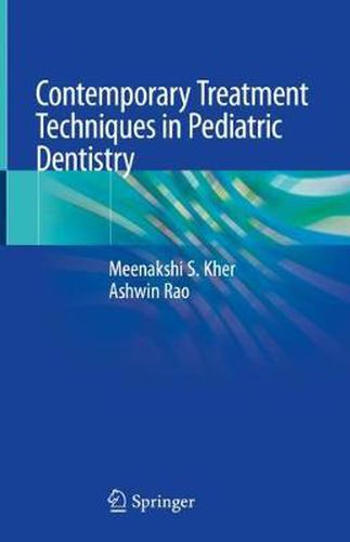 Cover image for Contemporary Treatment Techniques in Pediatric Dentistry