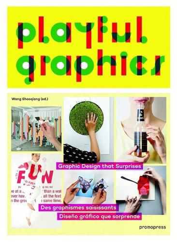 Cover image for Playful Graphics: Graphic Design That Surprises